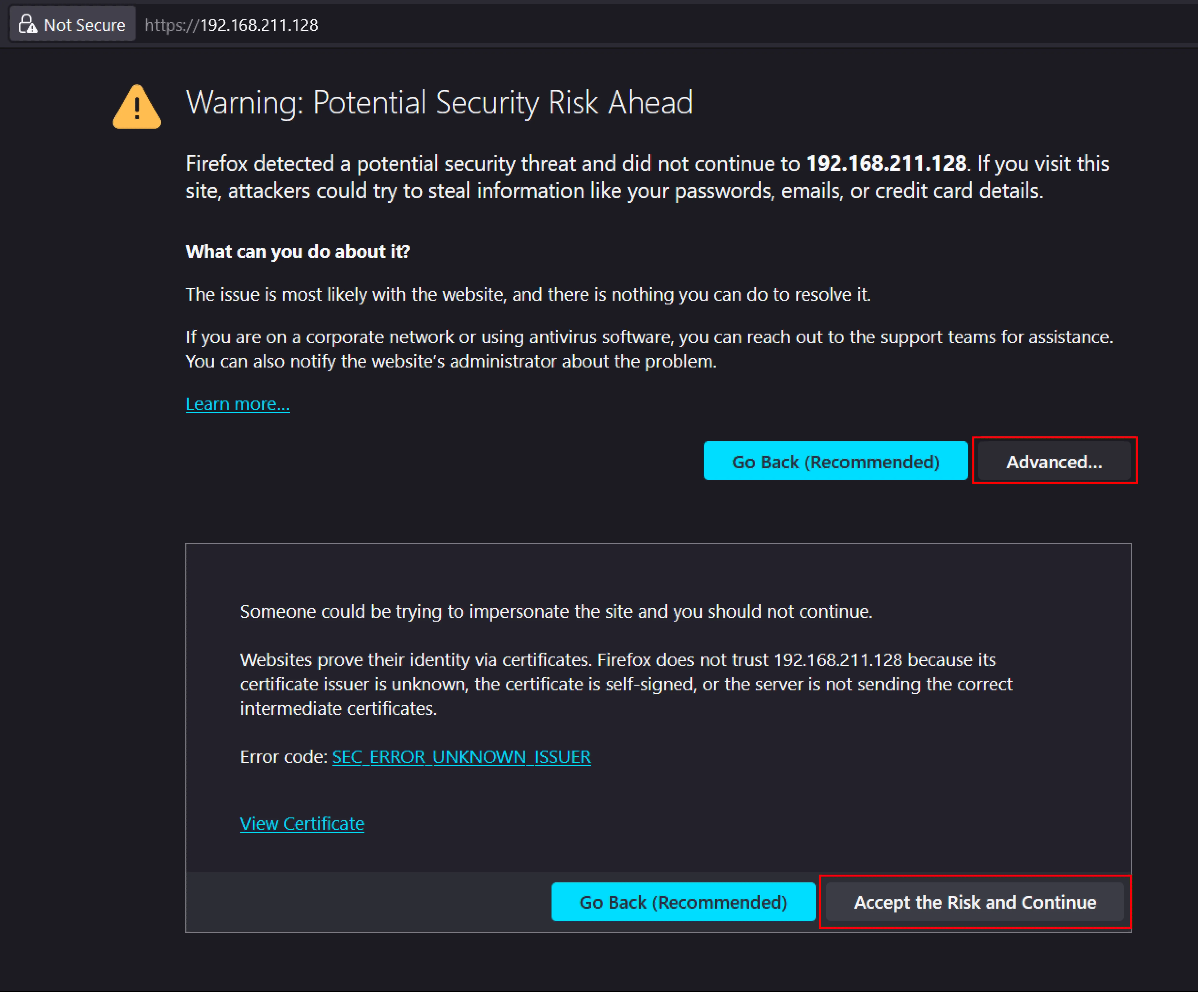 Click Advanced&hellip; and click Accept the Risk and Continue